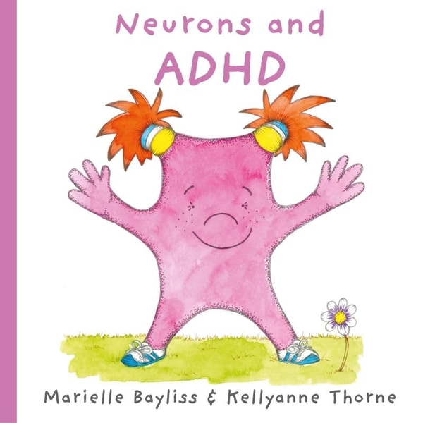 Бумажная книга «Neurons and ADHD», автор Мариэль Бейлисс - фото №1