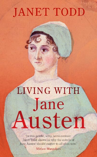 Бумажная книга «Living with Jane Austen», автор Джанет Тодд - фото №1