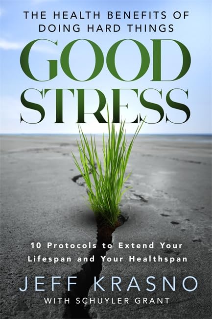 Паперова книга «Good Stress. The Health Benefits of Doing Hard Things», автор Джефф Красно - фото №1