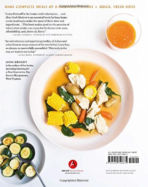 Бумажная книга «Slow Cook Modern: 200 Recipes for the Way We Eat Today», автор Лиана Криссофф - фото №1