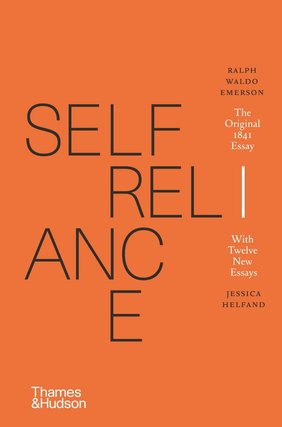 Бумажная книга «Self-Reliance. The Original 1841 Essay With Twelve New Essays», автор Ральф Уолдо Эмерсон - фото №1