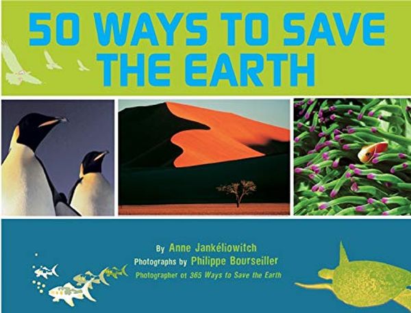Бумажная книга «50 Ways to Save the Earth» - фото №1