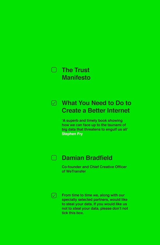 Бумажная книга «The Trust Manifesto: What you Need to do to Create a Better Internet», автор Дэмиан Брэдфилд - фото №1