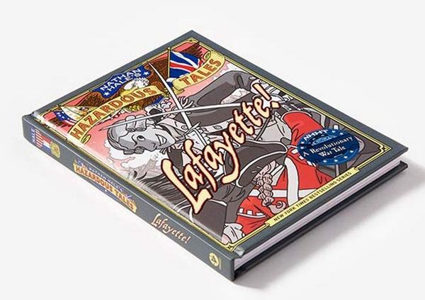 Бумажная книга «Lafayette! (Nathan Hale's Hazardous Tales #8). A Revolutionary War Tale», автор Натан Хейл - фото №1
