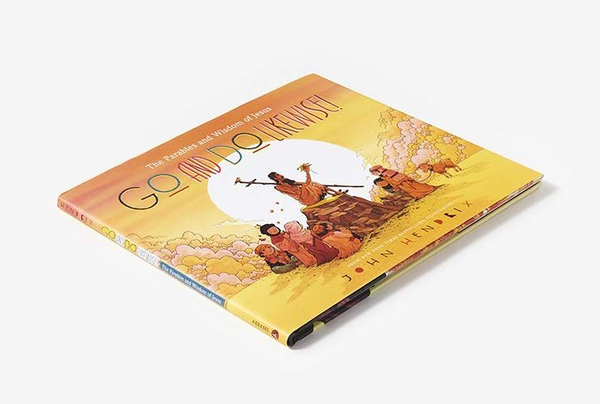 Бумажная книга «Go and Do Likewise! The Parables and Wisdom of Jesus», автор Джон Хендрикс - фото №1