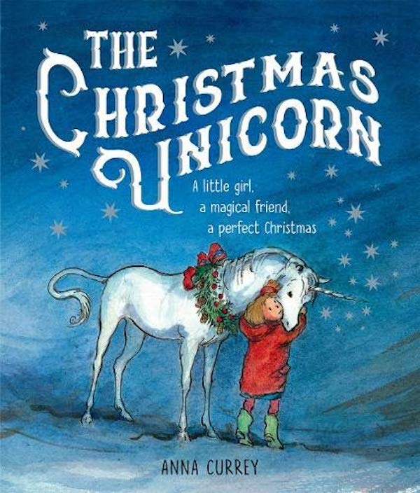 Паперова книга «The Christmas Unicorn», автор Анна Керрі - фото №1