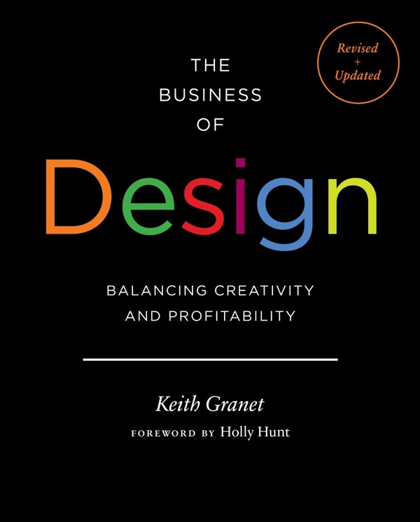 Паперова книга «The Business of Design. Balancing Creativity and Profitability», автор Кіт Гране - фото №1