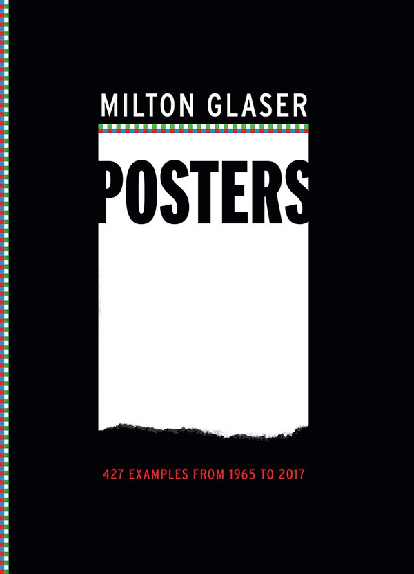 Бумажная книга «Milton Glaser Posters. 427 Examples from 1965 to 2017», автор Милтон Глейзер - фото №1