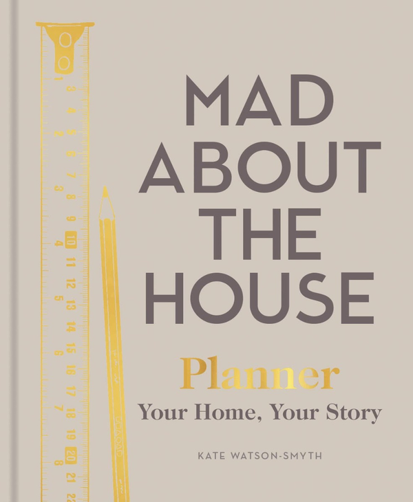 Бумажная книга «Mad About the House Planner. Your Home, Your Story», автор Кейт Уотсон-Смит - фото №1