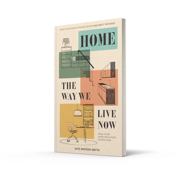 Бумажная книга «Home. The Way We Live Now. Small Home, Work from Home, Rented Home», автор Кейт Уотсон-Смит - фото №1