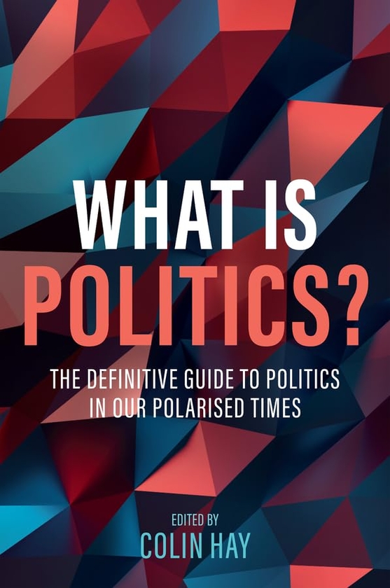Паперова книга «What is Politics?», автор Колін Хей - фото №1