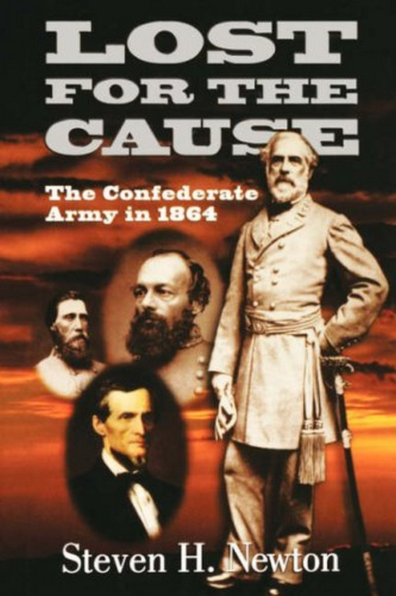 Бумажная книга «Lost For The Cause. The Confederate Army In 1865», автор Стивен Ньютон - фото №1