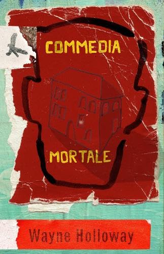 Бумажная книга «Commedia Mortale», автор Уэйн Холлоуэй - фото №1