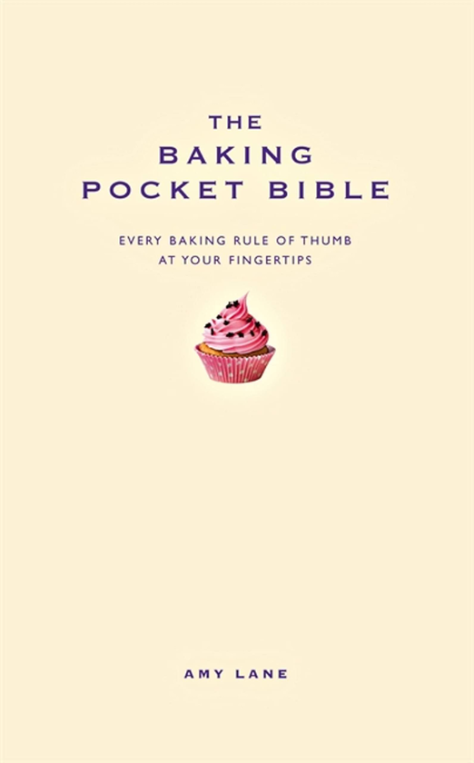Бумажная книга «The Baking Pocket Bible», автор Эми Лейн - фото №1