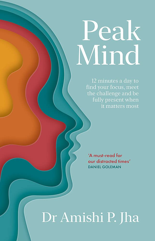 Бумажная книга «Peak Mind : Find Your Focus, Own Your Attention, Invest 12 Minutes a Day», автор Амиши Джа - фото №1