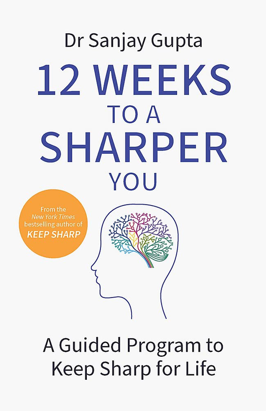 Паперова книга «12 Weeks to a Sharper You», автор Санджай Гупта - фото №1