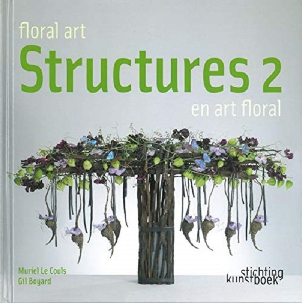 [object Object] «Floral Art Structures 2», авторів Мюріель Ле Коулз, Гіл Боярд - фото №1