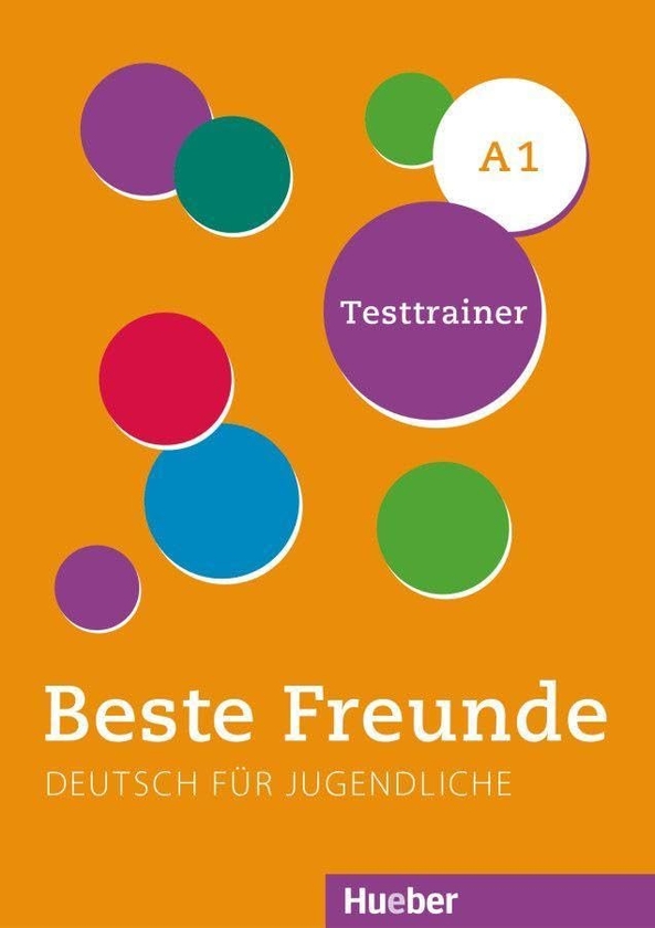 Бумажная книга «Beste Freunde A1. Testtrainer», автор Дагмар Гирсберг - фото №1