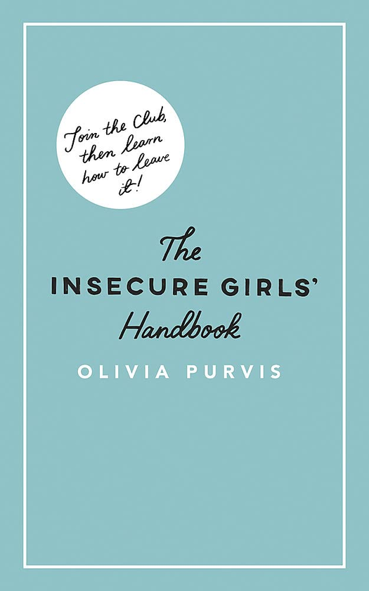 [object Object] «The Insecure Girl's Handbook», автор Лив Первис - фото №1