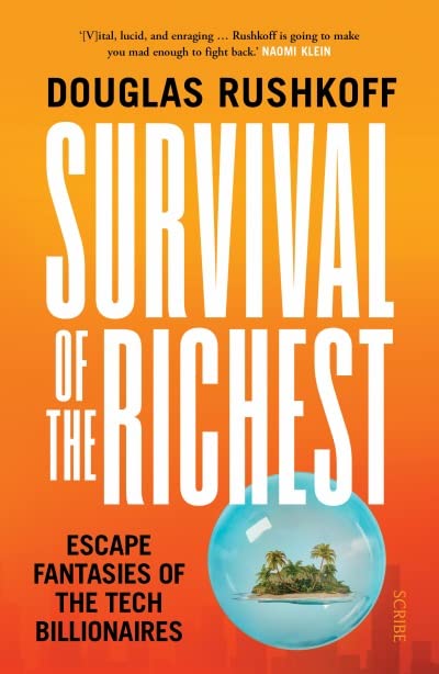 Паперова книга «Survival of the Richest», автор Дуглас Рашкофф - фото №1