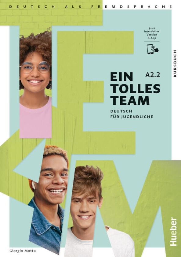 [object Object] «Ein Tolles Team A2.2. Kursbuch mit interaktive Version», автор Джорджио Мотта - фото №1