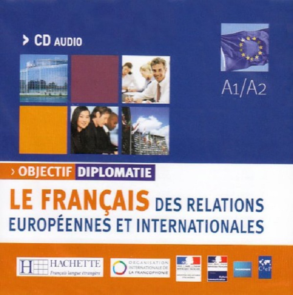 Паперова книга «Objectif Diplomatie. Niveau 1. CD audio classe » - фото №1