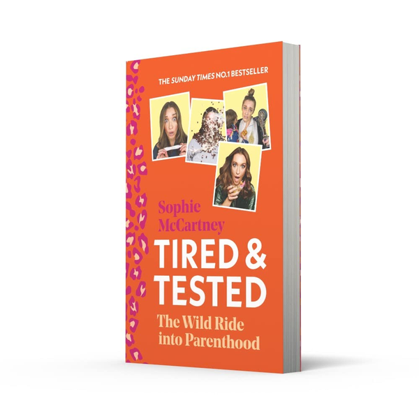Паперова книга «Tired and Tested. The Wild Ride into Parenthood», автор Софі Маккартні - фото №1