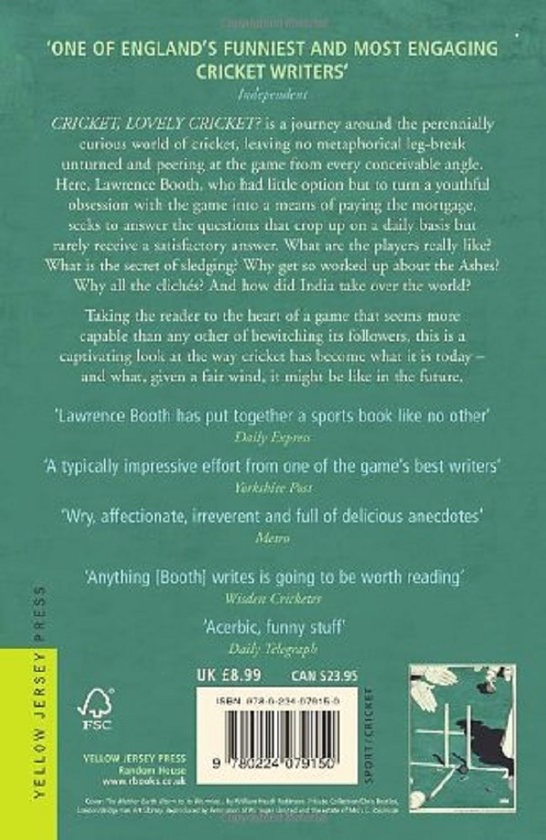 Бумажная книга «Cricket, Lovely Cricket? An Addict's Guide to the World's Most Exasperating Game», автор Лоуренс Бут - фото №1