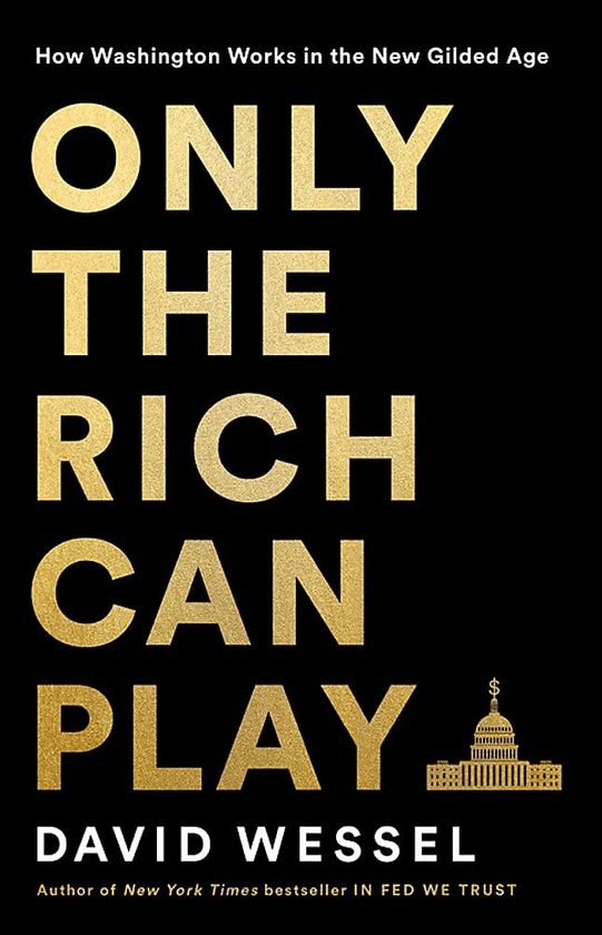 Бумажная книга «Only the Rich Can Play», автор Дэвид Вессел - фото №1