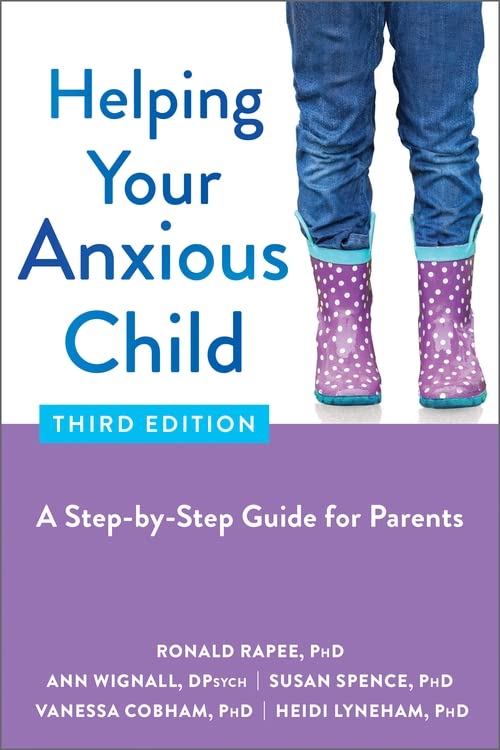 Паперова книга «Helping Your Anxious Child», авторів Рональд М. Рейпі, Енн Вігналл, Сьюзан Спенс, Ванесса Кобгам, Гайді Лайнгем - фото №1