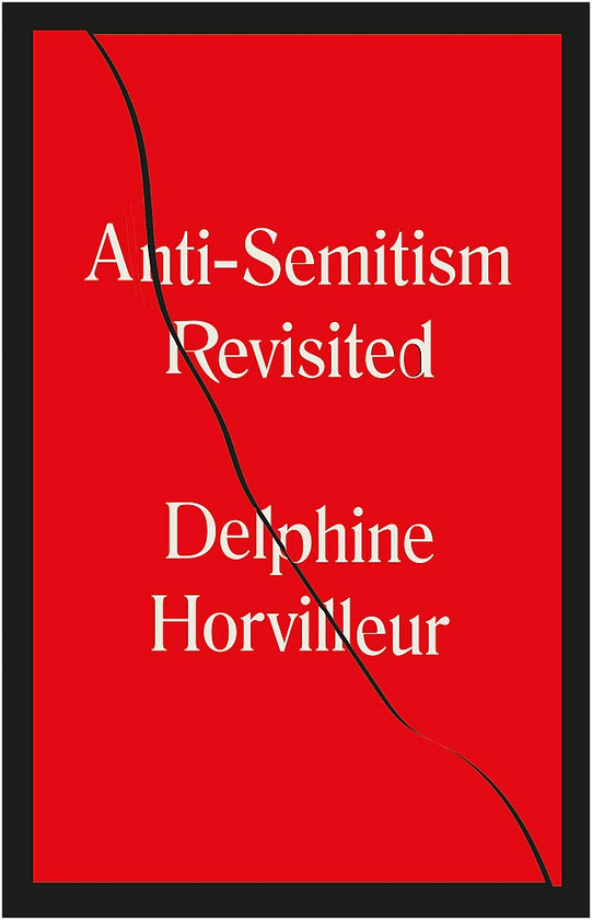 Паперова книга «Anti-Semitism Revisited», автор Дельфін Хорвіллер - фото №1