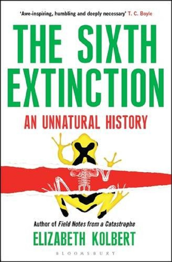 Паперова книга «The Sixth Extinction: An Unnatural History», автор Елізабет Колберт - фото №1