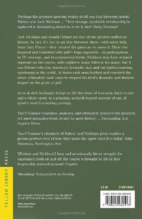 Паперова книга «Arnie & Jack. Palmer, Nicklaus and Golf's Greatest Rivalry», автор Ян О'Коннор - фото №1