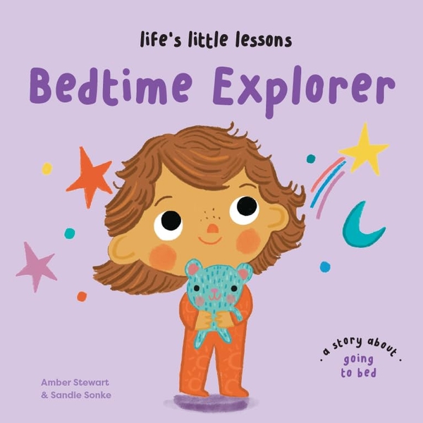 Бумажная книга «Life’s Little Lessons: Bedtime Explorer», автор Эмбер Стюарт - фото №1