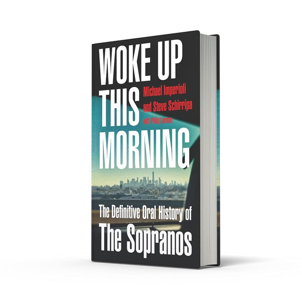 Бумажная книга «Woke Up This Morning. The Definitive Oral History of the Sopranos», авторов Стив Ширрипа, Майкл Империоли - фото №1