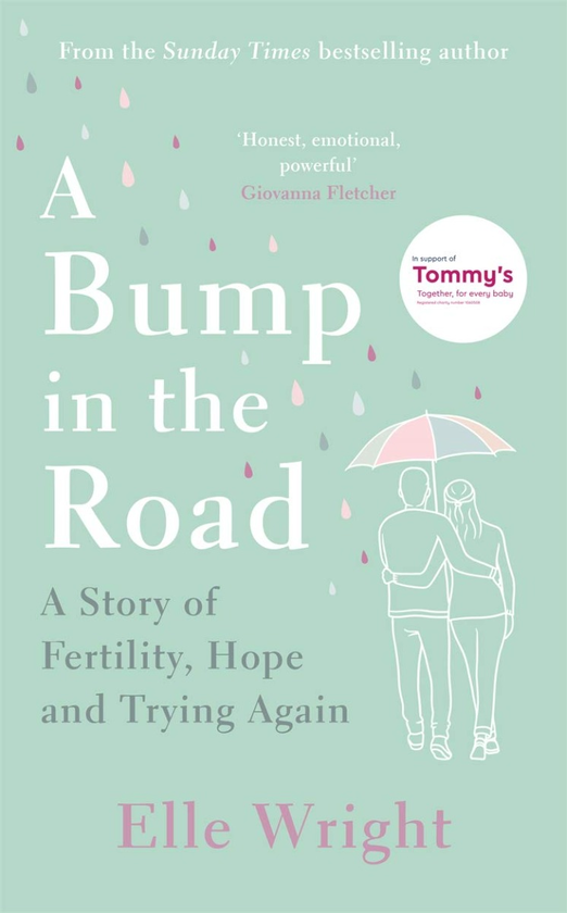 Бумажная книга «A Bump in the Road. A Story of Fertility, Hope and Trying Again (Signed copy)», автор Эль Райт - фото №1