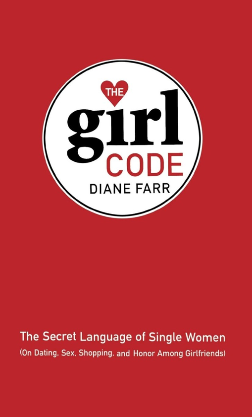 Паперова книга «The Girl Code», автор Дайан Фарр - фото №1