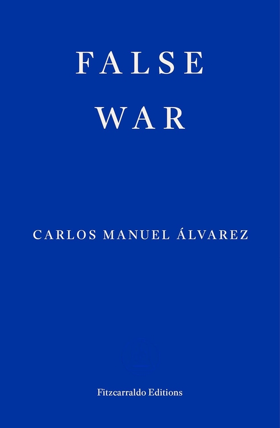 Паперова книга «False War», автор Карлос Мануель Альварес - фото №1