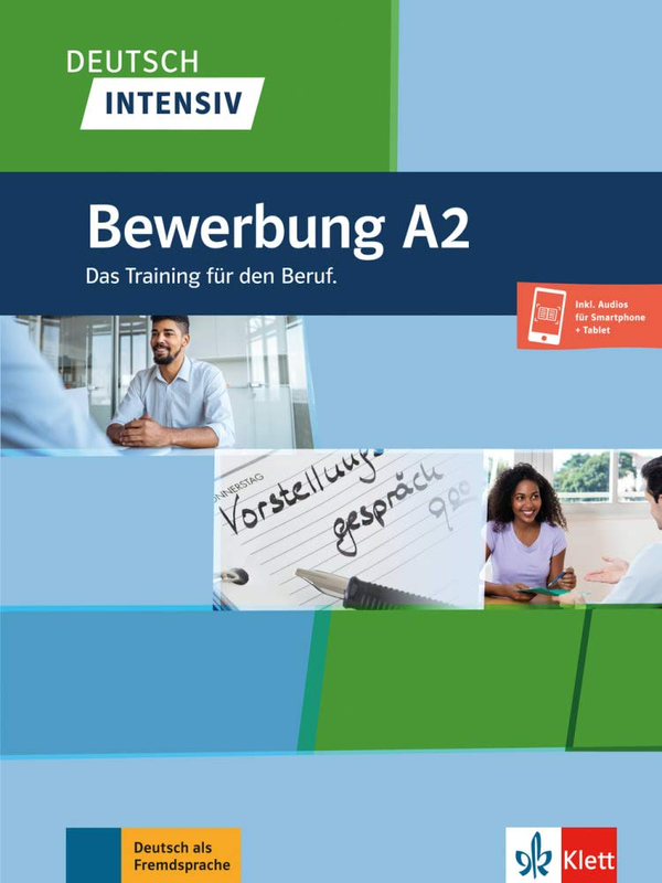 Бумажная книга «Deutsch intensiv. Bewerbung A2 - Das Training fur den Beruf», автор Арвен Шнак - фото №1