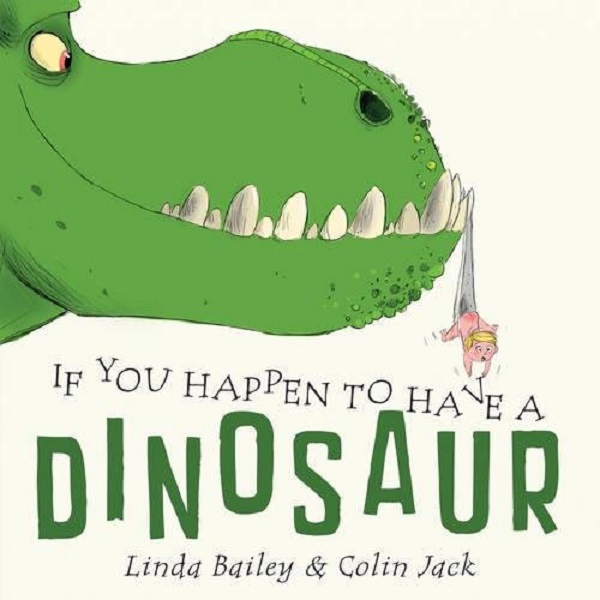 Паперова книга «If You Happen to Have a Dinosaur», автор Лінда Бейлі - фото №1