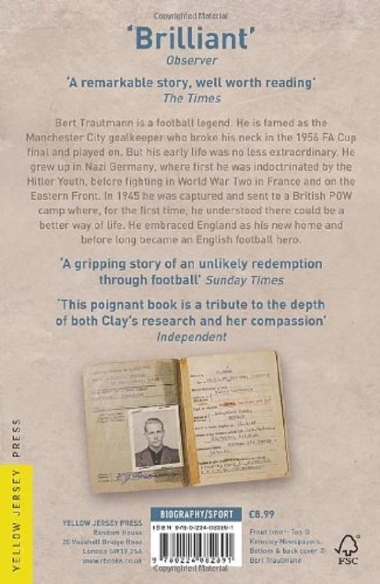Бумажная книга «Trautmann's Journey. From Hitler Youth to FA Cup Legend», автор Катрин Клей - фото №1
