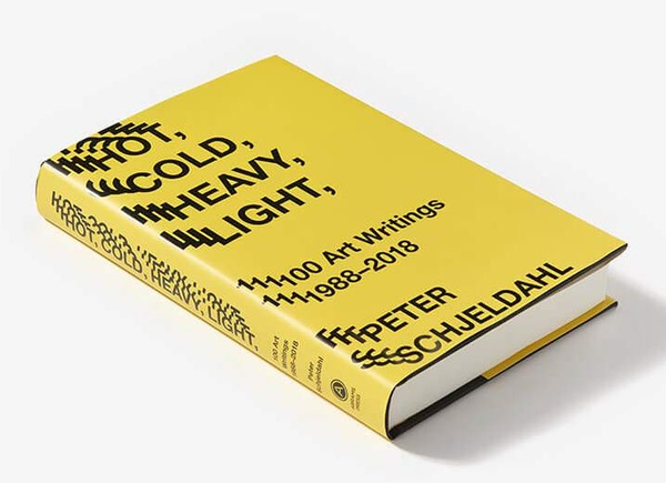 Бумажная книга «Hot, Cold, Heavy, Light, 100 Art Writings 1988-2018», автор Питер Шелдаль - фото №1