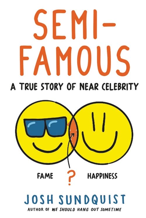 Бумажная книга «Semi-Famous», автор Джош Сандквист - фото №1