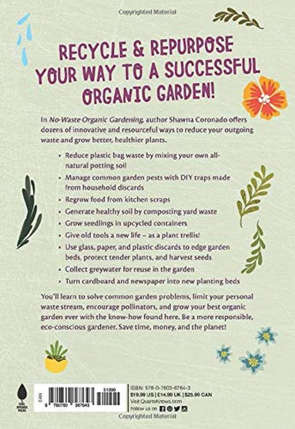 Паперова книга «No-Waste Organic Gardening. Eco-friendly Solutions to Improve any Garden», автор Шона Коронадо - фото №1