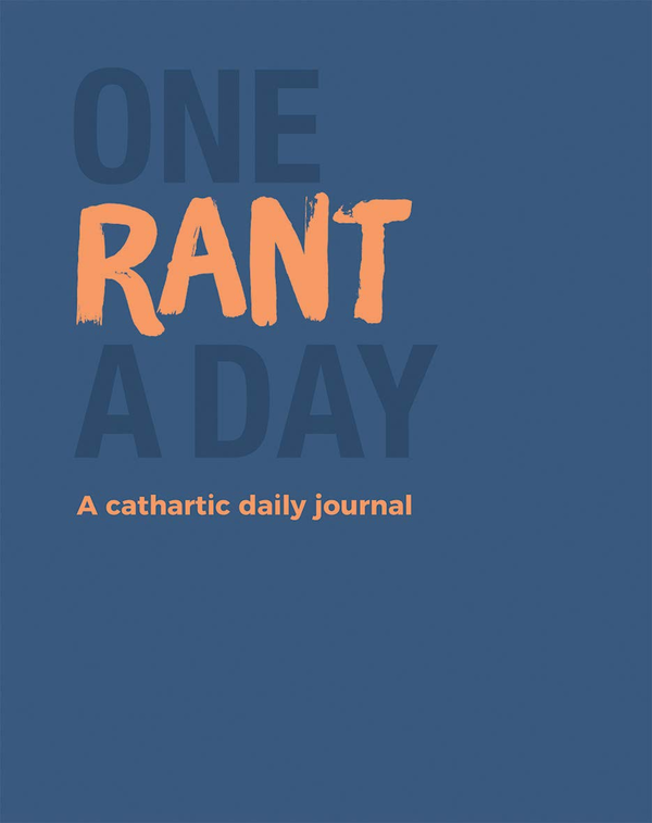 Бумажная книга «One Rant a Day : A Cathartic Daily Journal» - фото №1