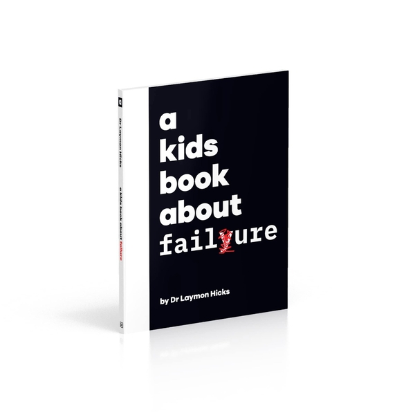 [object Object] «A Kids Book About Failure», автор Леймон Хикс - фото №3 - миниатюра