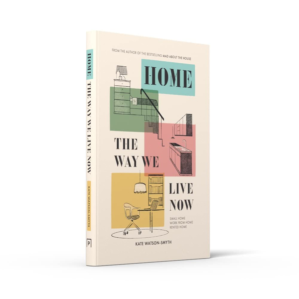 Бумажная книга «Home. The Way We Live Now. Small Home, Work from Home, Rented Home», автор Кейт Уотсон-Смит - фото №1