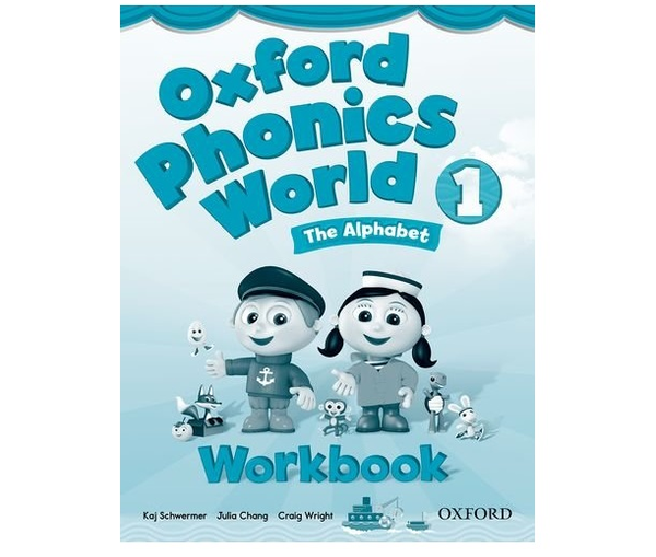 Бумажная книга «Oxford Phonics World 1 Workbook: The Alphabet», авторов Кай Швермер, Julia Chang, Крейг Райт - фото №1