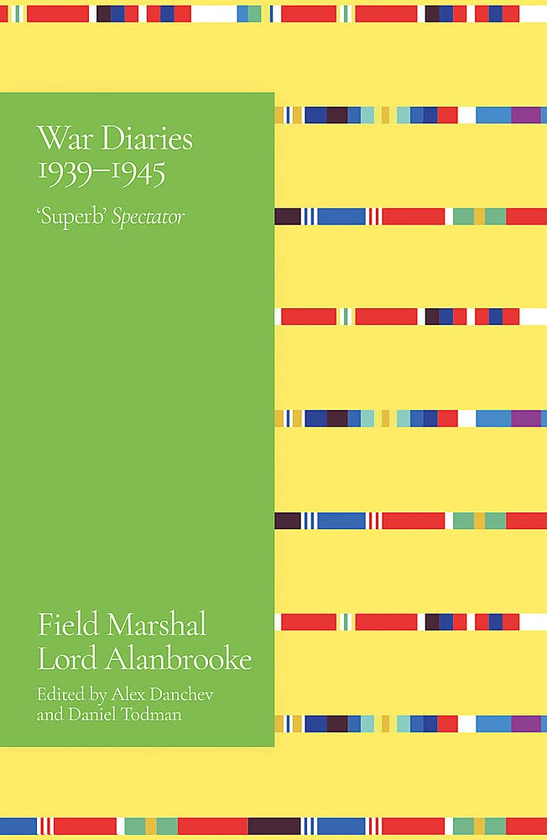 Бумажная книга «Alanbrooke War Diaries 1939-1945», автор Лорд Аланбрук - фото №1