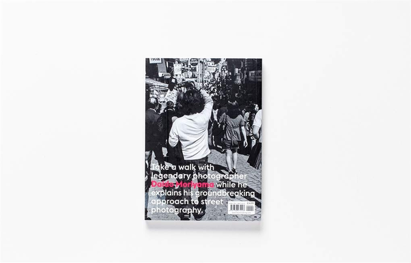 Бумажная книга «Daido Moriyama. How I Take Photographs», авторов Дайдо Морияма, Такеши Накамото - фото №1